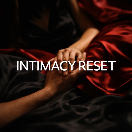 Intimacy Reset Bundle (Most Popular)